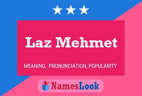 ملصق اسم Laz Mehmet