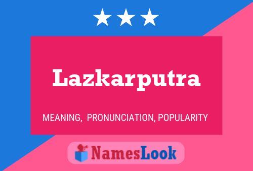 ملصق اسم Lazkarputra