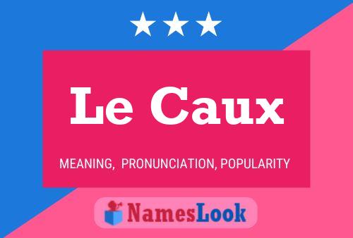 ملصق اسم Le Caux