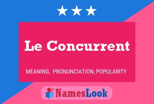 ملصق اسم Le Concurrent