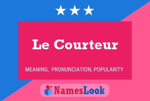 ملصق اسم Le Courteur