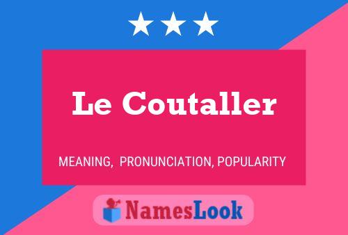 ملصق اسم Le Coutaller