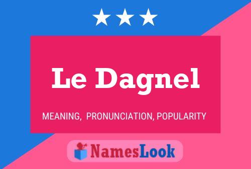 ملصق اسم Le Dagnel