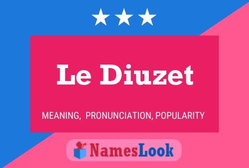 ملصق اسم Le Diuzet