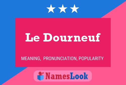 ملصق اسم Le Dourneuf