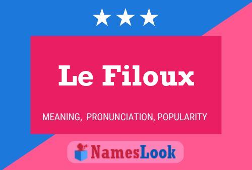 ملصق اسم Le Filoux