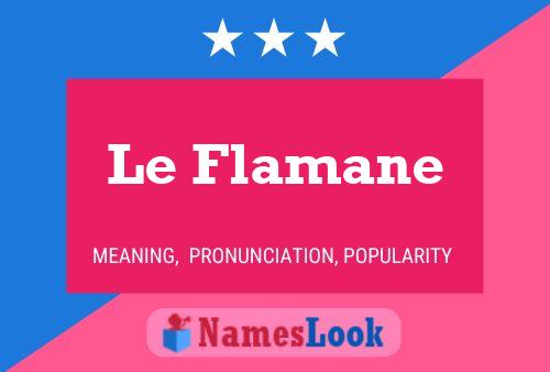 ملصق اسم Le Flamane