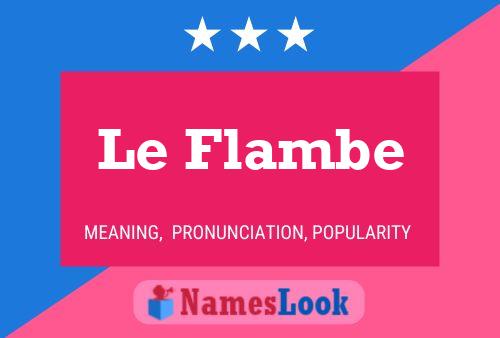 ملصق اسم Le Flambe