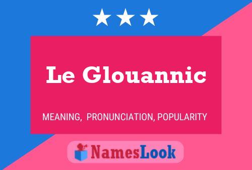 ملصق اسم Le Glouannic