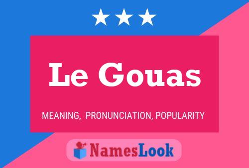 ملصق اسم Le Gouas