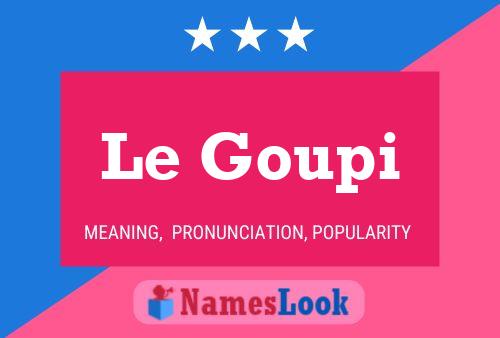 ملصق اسم Le Goupi