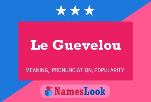 ملصق اسم Le Guevelou