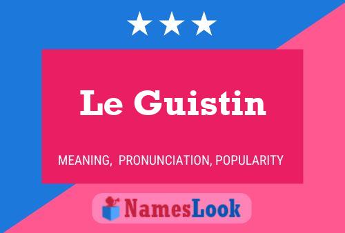 ملصق اسم Le Guistin