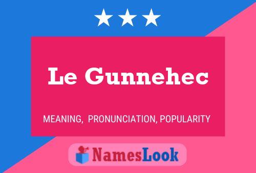 ملصق اسم Le Gunnehec