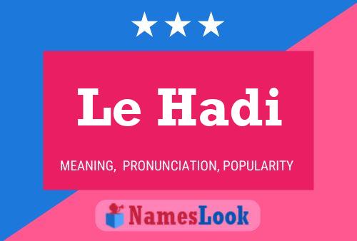 ملصق اسم Le Hadi