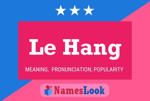 ملصق اسم Le Hang