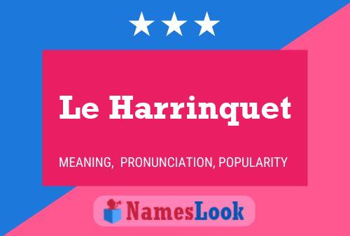 ملصق اسم Le Harrinquet