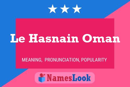 ملصق اسم Le Hasnain Oman