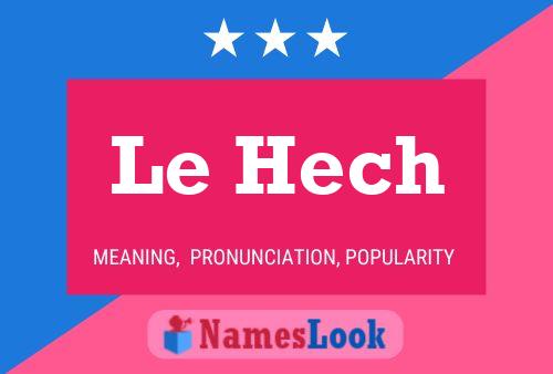 ملصق اسم Le Hech