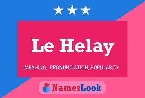 ملصق اسم Le Helay