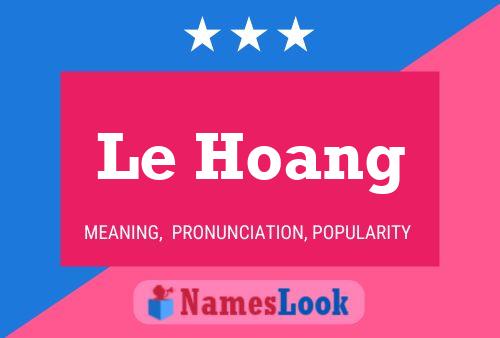 ملصق اسم Le Hoang