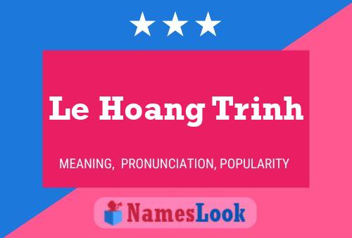 ملصق اسم Le Hoang Trinh