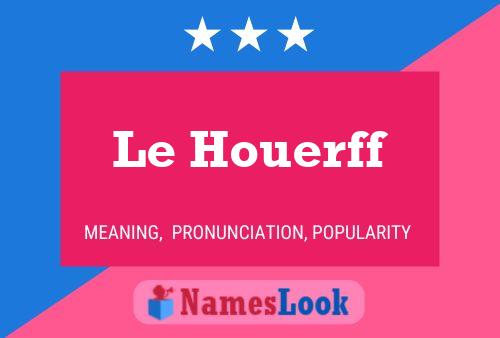 ملصق اسم Le Houerff