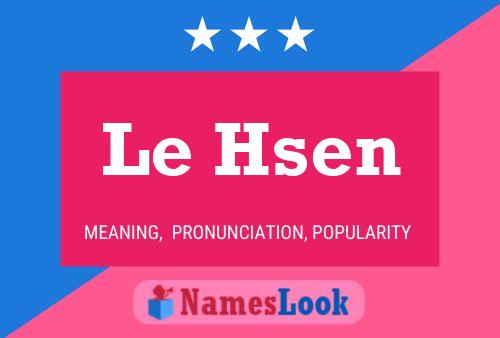 ملصق اسم Le Hsen