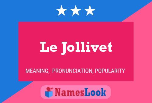 ملصق اسم Le Jollivet