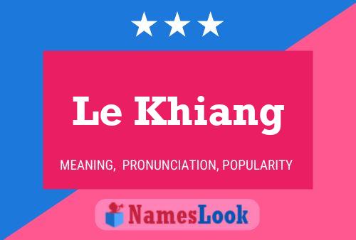 ملصق اسم Le Khiang