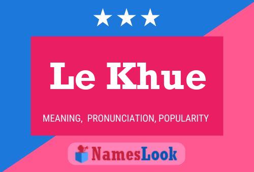 ملصق اسم Le Khue