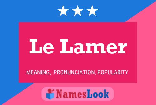 ملصق اسم Le Lamer