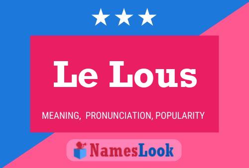 ملصق اسم Le Lous