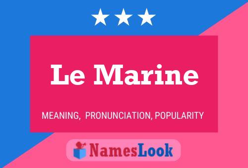 ملصق اسم Le Marine