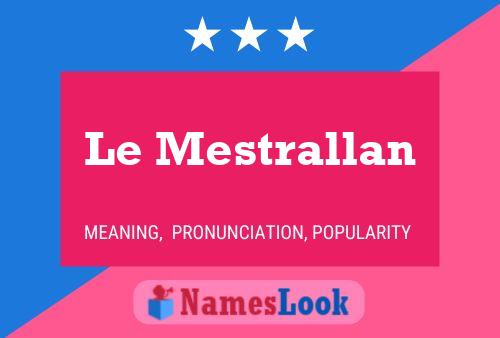 ملصق اسم Le Mestrallan