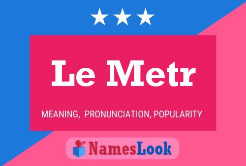 ملصق اسم Le Metr