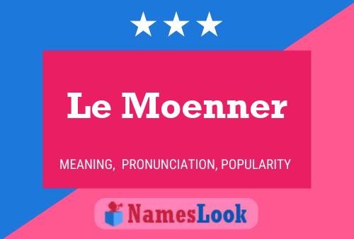 ملصق اسم Le Moenner