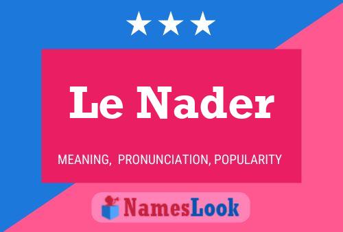 ملصق اسم Le Nader