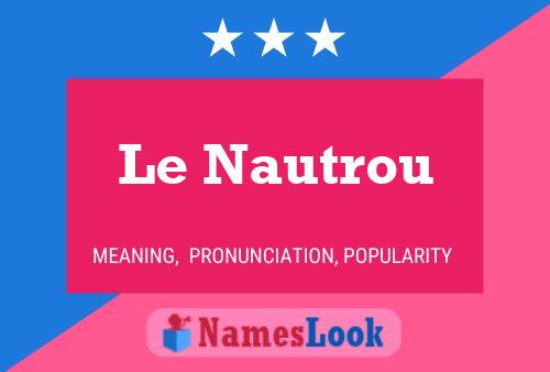 ملصق اسم Le Nautrou