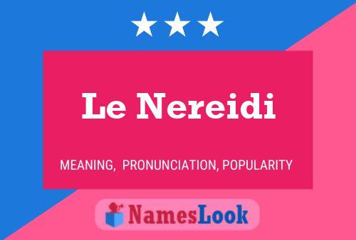 ملصق اسم Le Nereidi