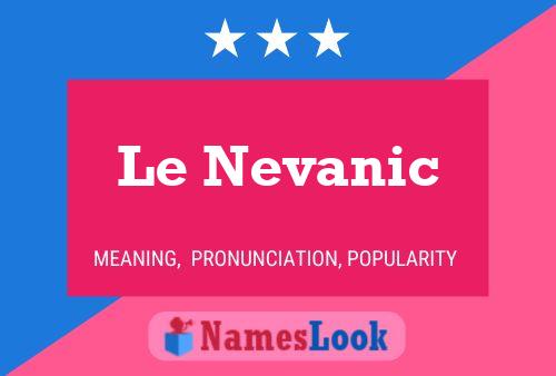 ملصق اسم Le Nevanic