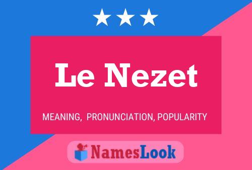 ملصق اسم Le Nezet