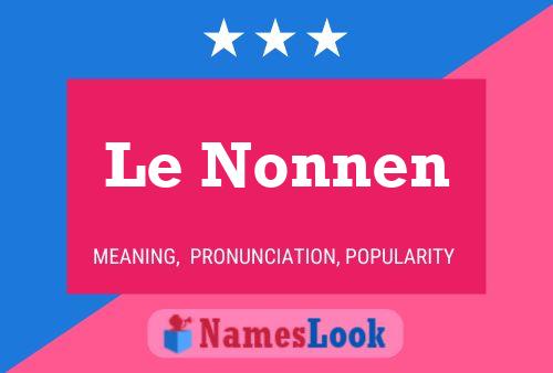 ملصق اسم Le Nonnen