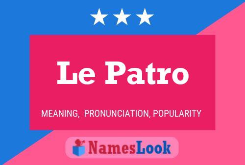 ملصق اسم Le Patro