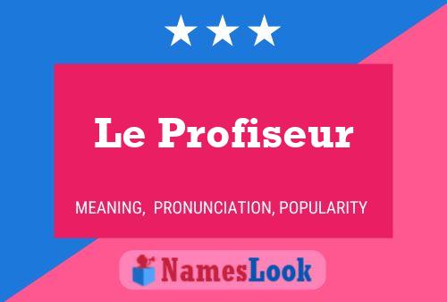 ملصق اسم Le Profiseur