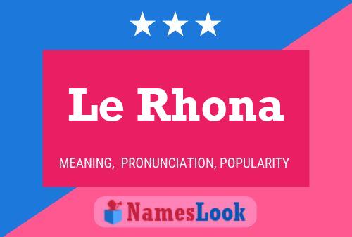 ملصق اسم Le Rhona