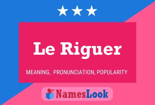 ملصق اسم Le Riguer