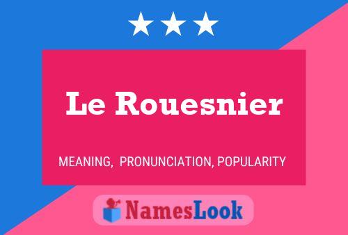 ملصق اسم Le Rouesnier