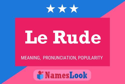 ملصق اسم Le Rude