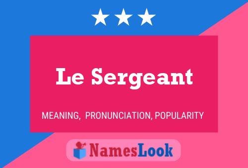 ملصق اسم Le Sergeant